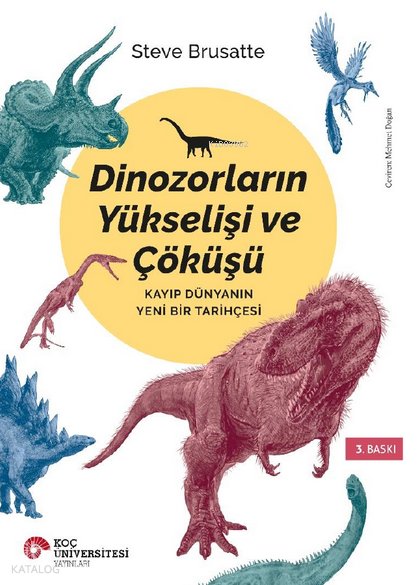 Dinozorların Yükselişi ve Çöküşü