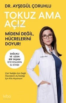 Tokuz Ama Açız - Ayşegül Çoruhlu