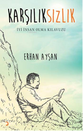Karşılıksızlık - Erhan Ayşan