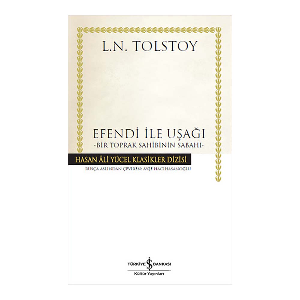 EFENDİ İLE UŞAĞI / TOLSTOY