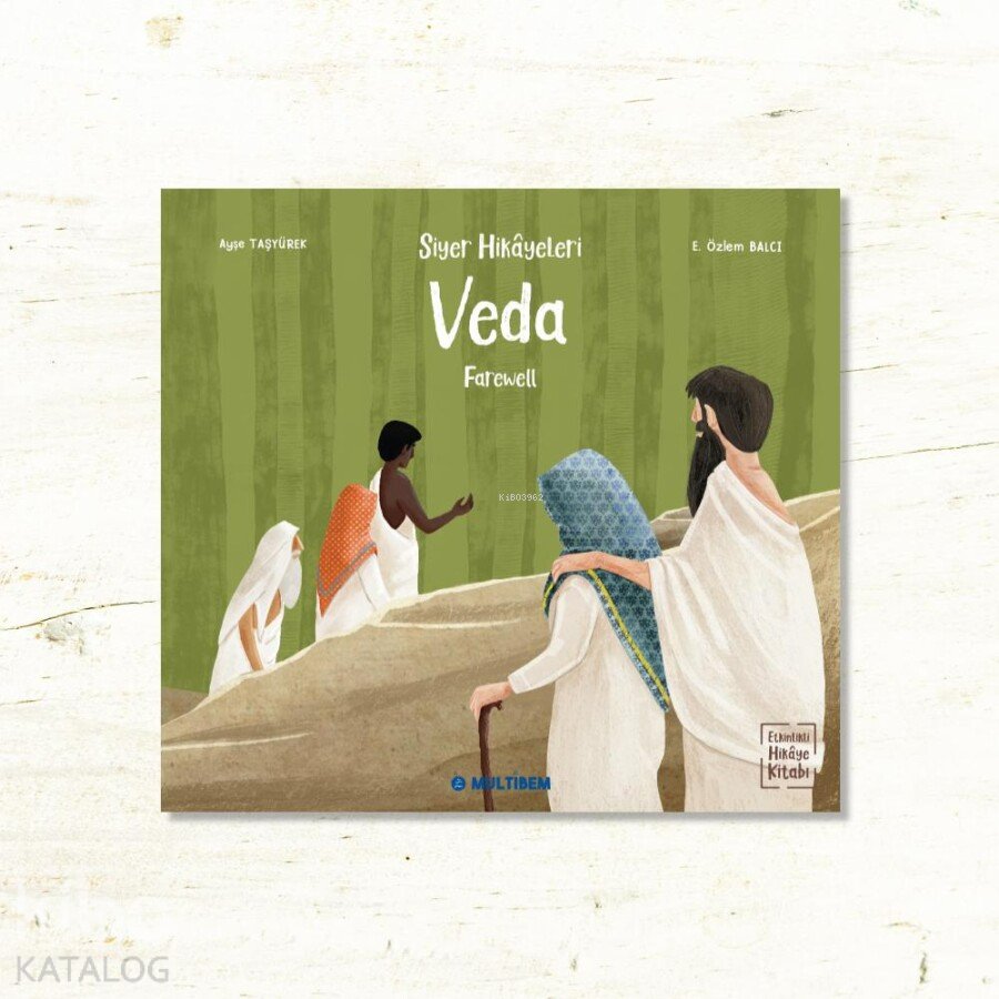 Siyer Hikâyeleri Veda - Farewell - Ayşe Taşyürek