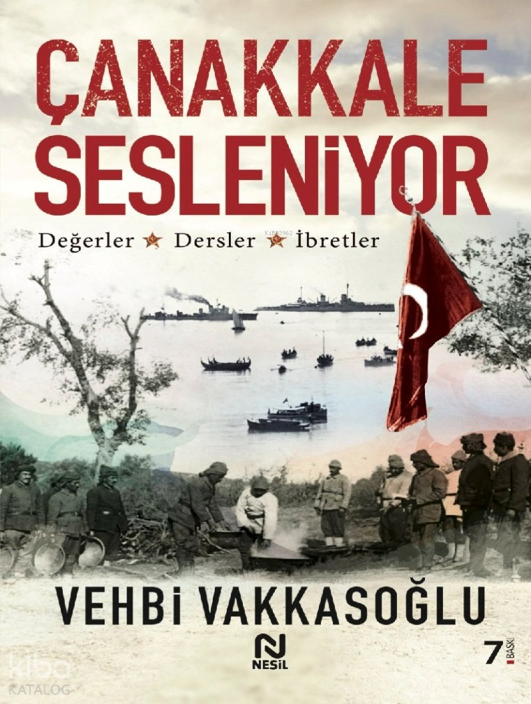 Çanakkale Sesleniyor - Vehbi Vakkasoğlu