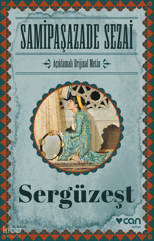 Sergüzeşt (Orjinal Metin)