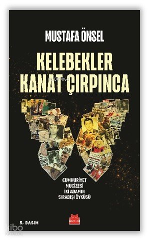 Kelebekler Kanat Çırpınca - Mustafa Önsel
