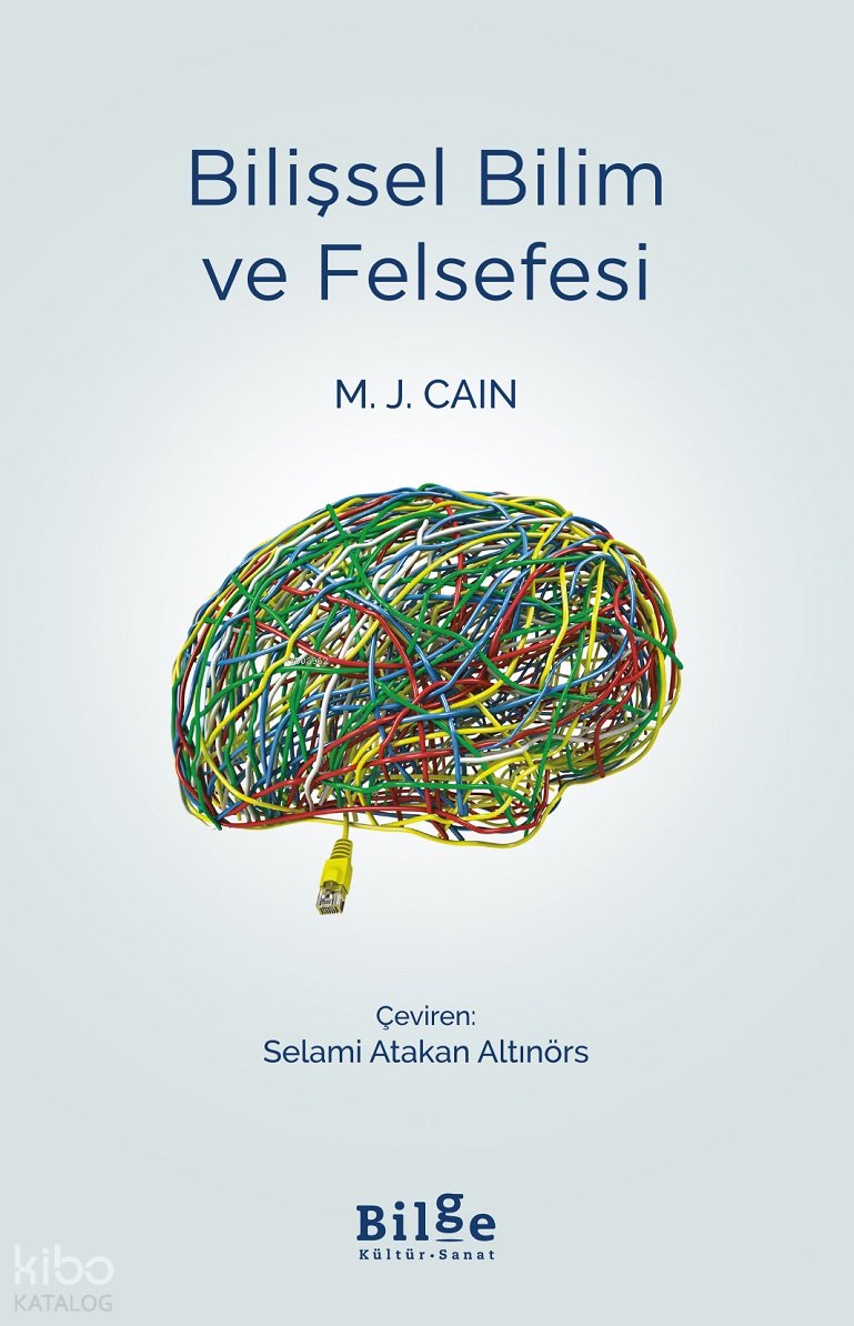 Bilişsel Bilim ve Felsefesi - M.J. Cain