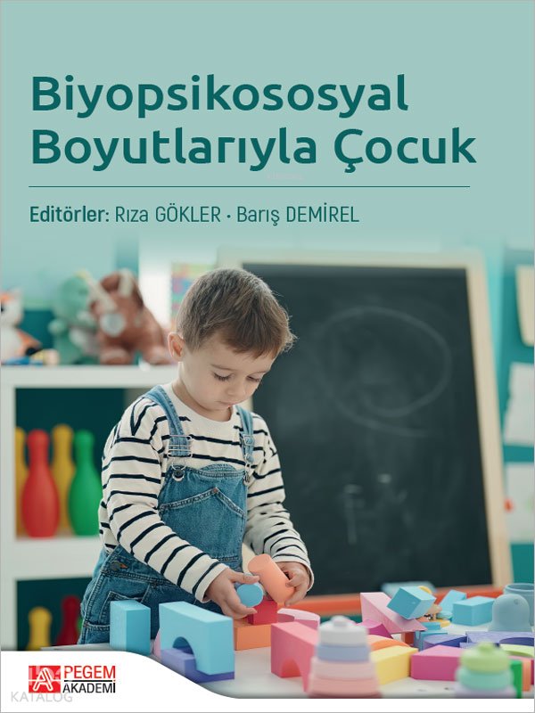Biyopsikososyal Boyutlarıyla Çocuk (e-kitap)