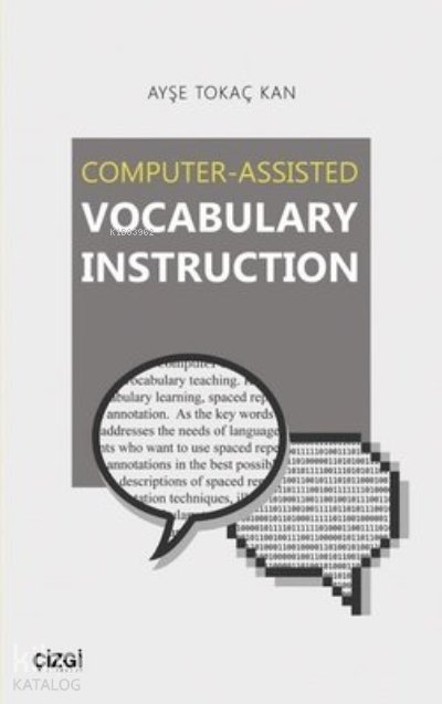 Computer - Assisted Vocabulary Instruction - Ayşe Tokaç Kan