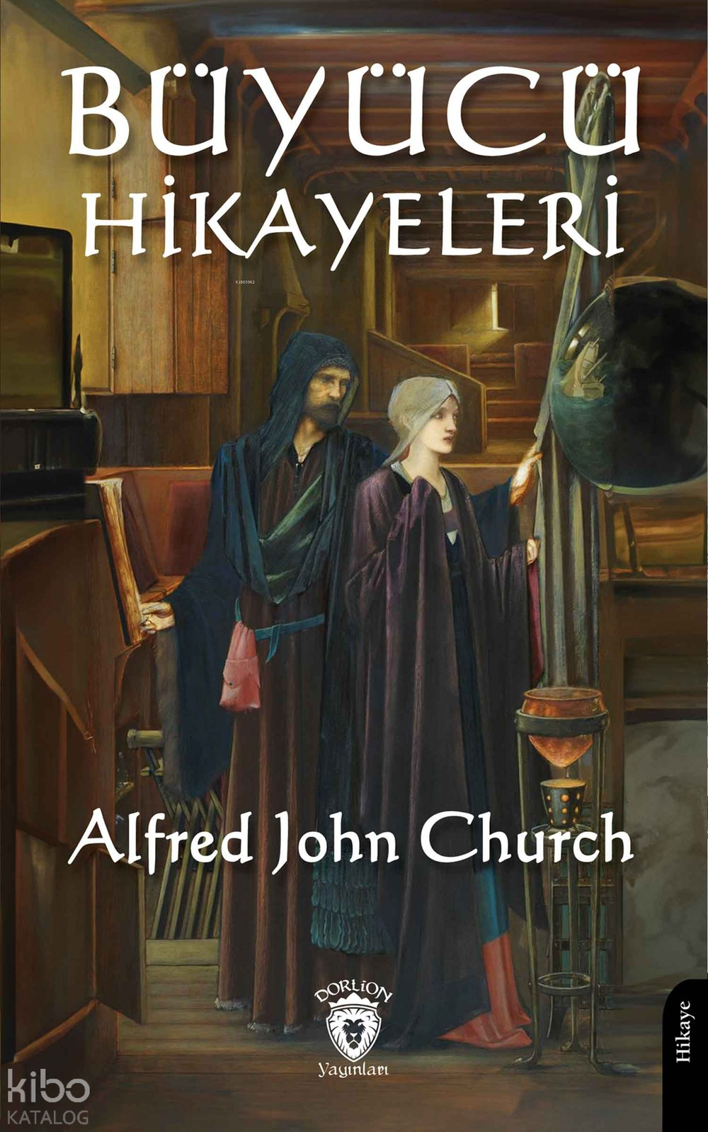 Büyücü Hikayeleri - Alfred John Church