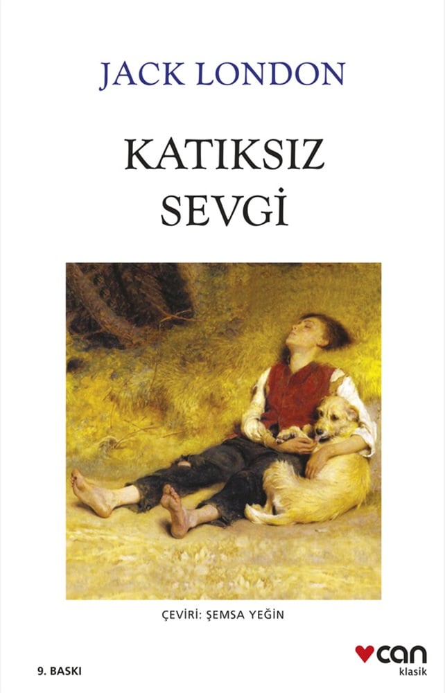 Katıksız Sevgi - Jack London