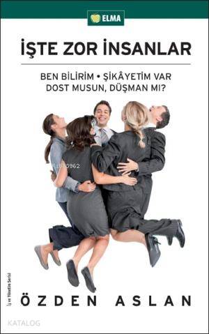 İşte Zor İnsanlar - Özden Aslan