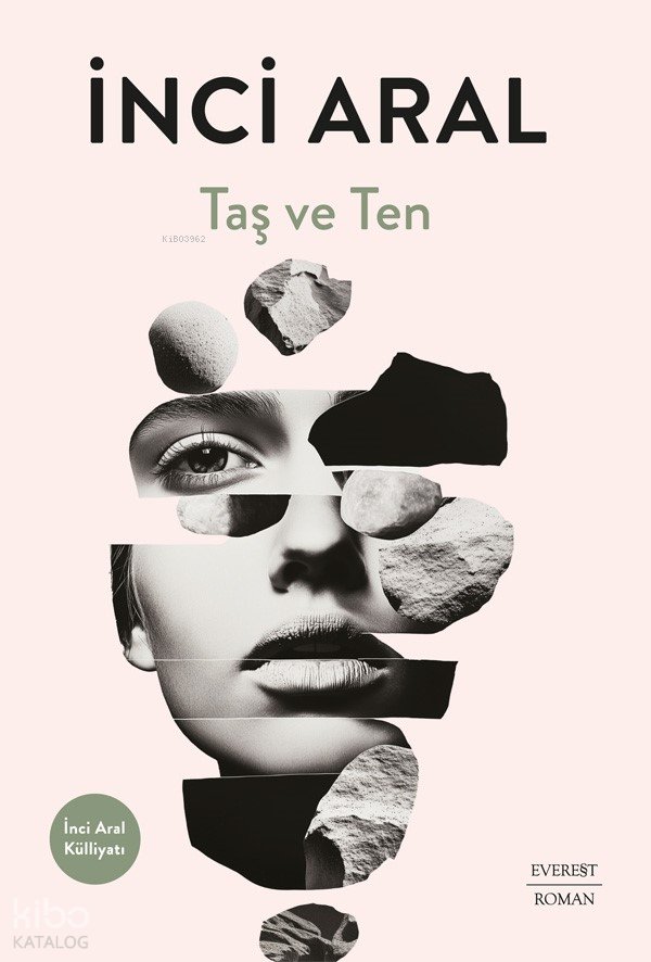 Taş ve Ten - İnci Aral