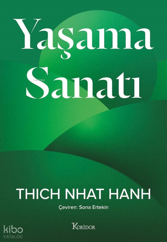Yaşama Sanatı - Thich Nhat Hanh