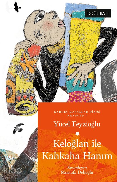 Keloğlan İle Kahkaha Hanım - Yücel Feyzioğlu