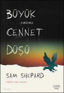 Büyük Cennet Düşü - Sam Shepard