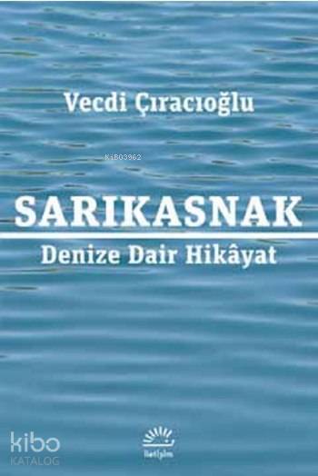 Sarıkasnak - Vecdi Çıracıoğlu