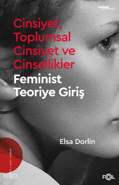 Cinsiyet, Toplumsal Cinsiyet ve Cinsellikler - Elsa Dorlin