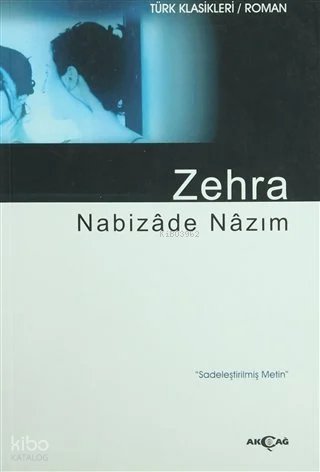 Zehra (Sadeleştirilmiş Metin) - Nabizade Nazım