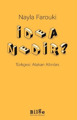 İdea Nedir? - Nayla Farouki