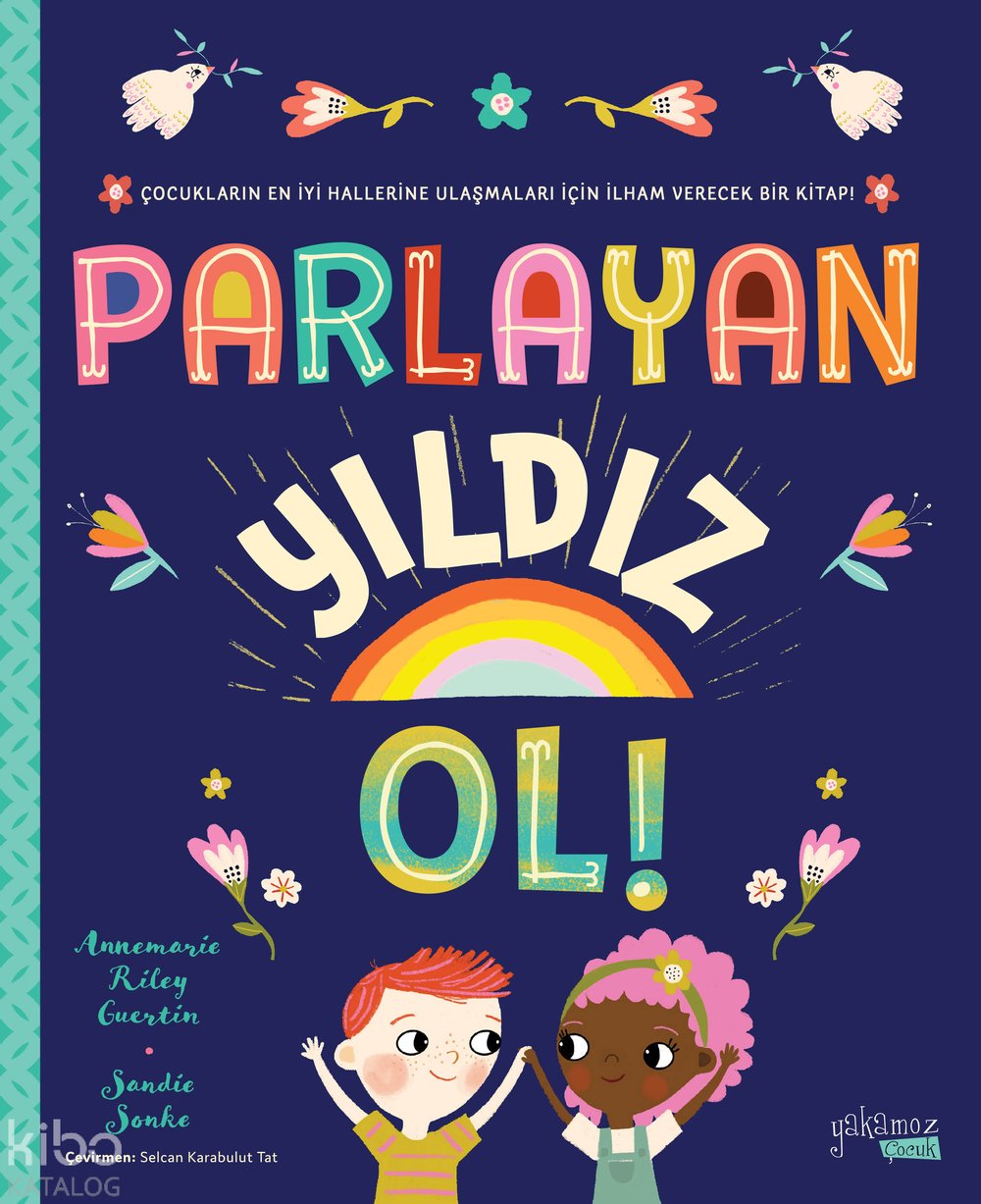 Parlayan Yıldız Ol!