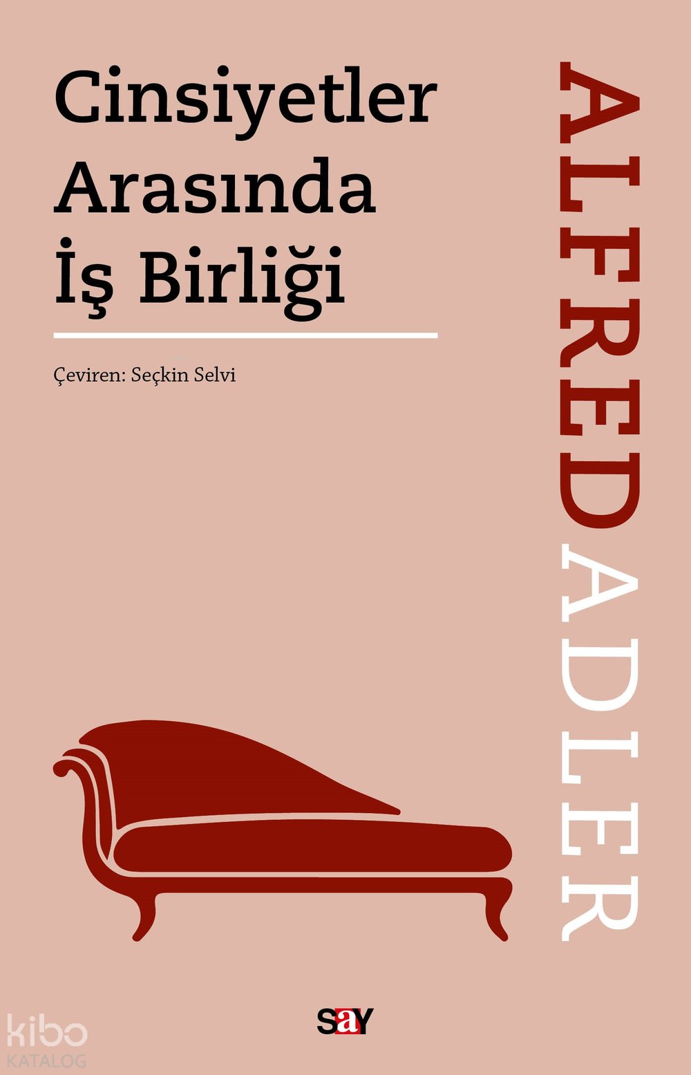Cinsiyetler Arasında İş Birliği - Alfred Adler