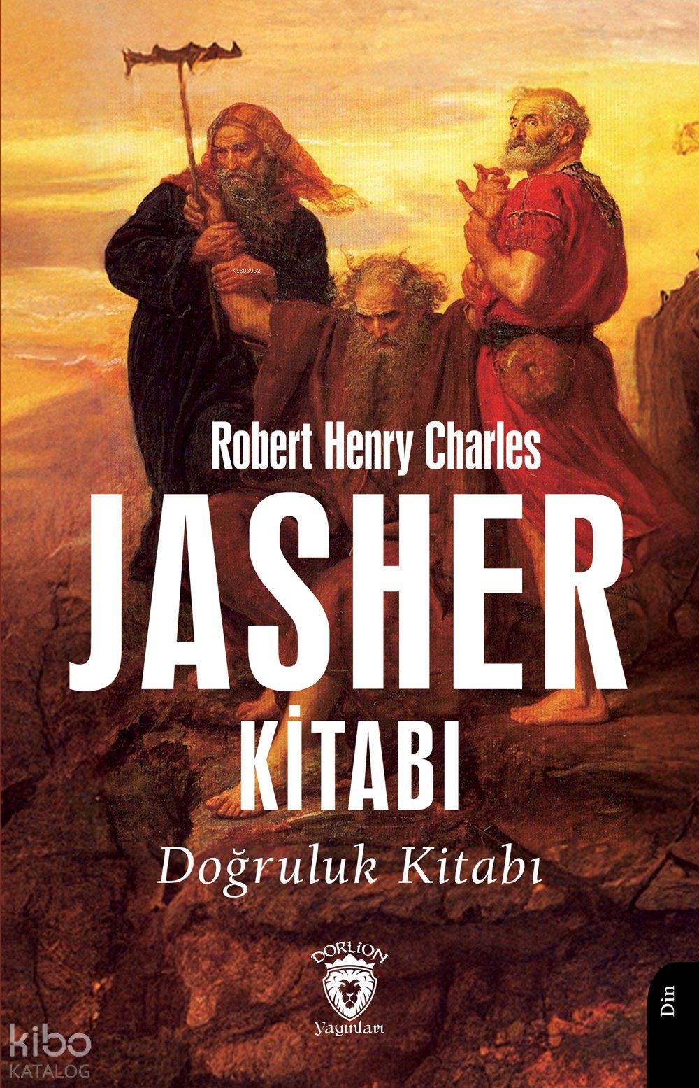 Jasher Kitabı - Robert Henry Charles