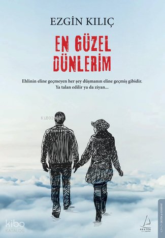 En Güzel Dünlerim - Ezgin Kılıç