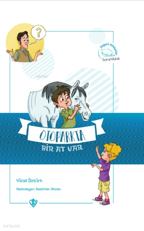 Otoparkta Bir At Var Değerli Hikayeler - Yücel Öztürk