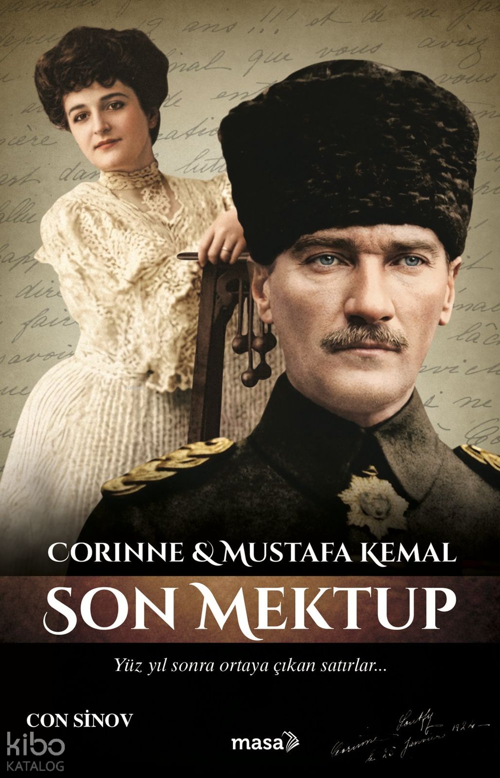 Corinne ve Mustafa Kemal - Son Mektup - Con Sinov