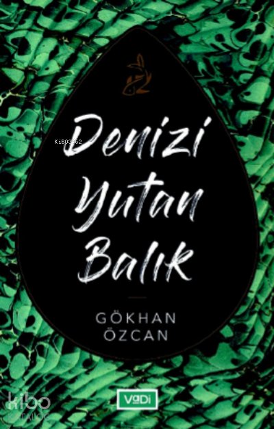 Denizi Yutan Balık - Gökhan Özcan