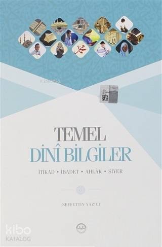 Temel Dini Bilgiler - Seyfettin Yazıcı