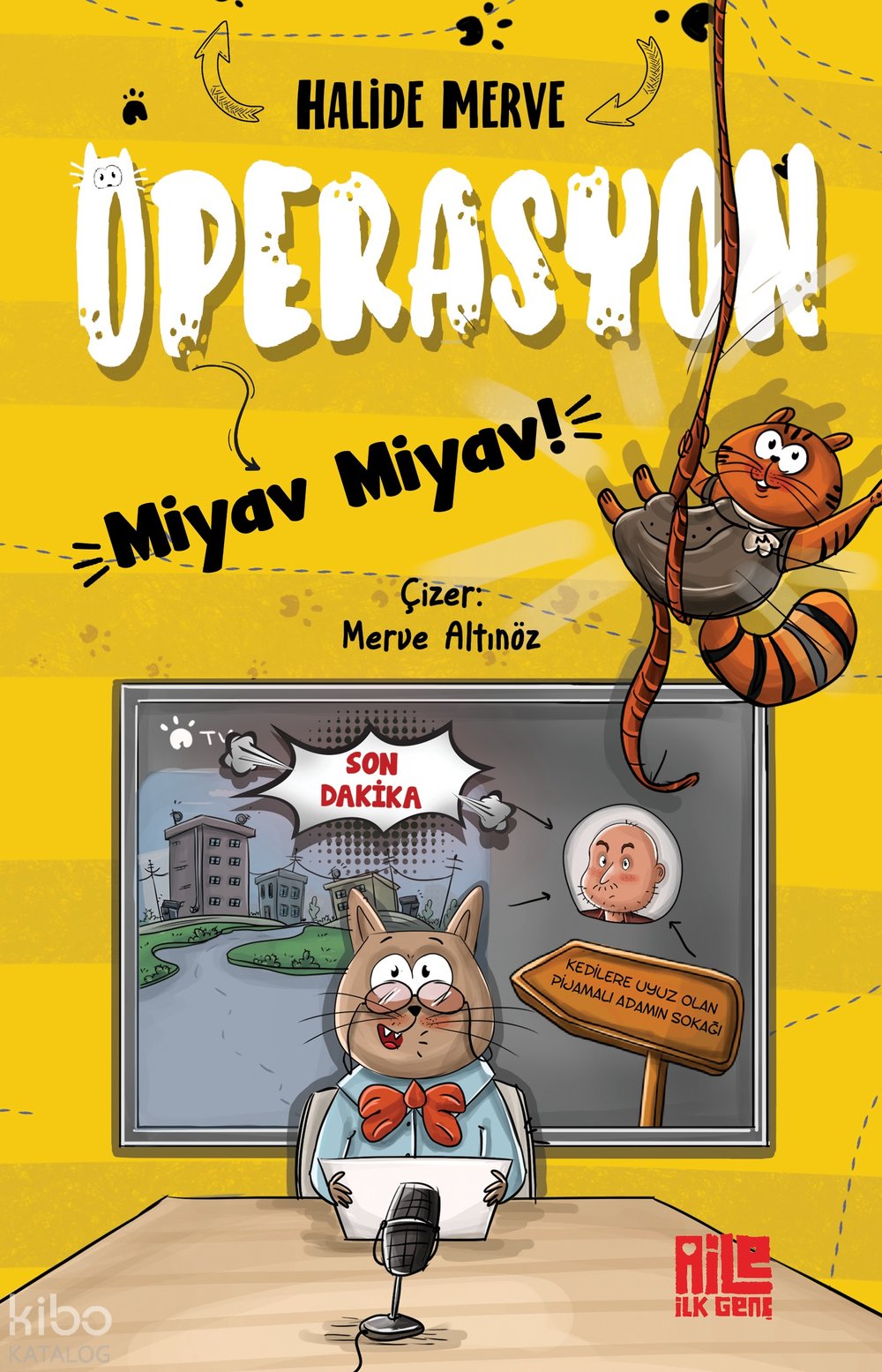 Operasyon Miyav Miyav - Halide Merve