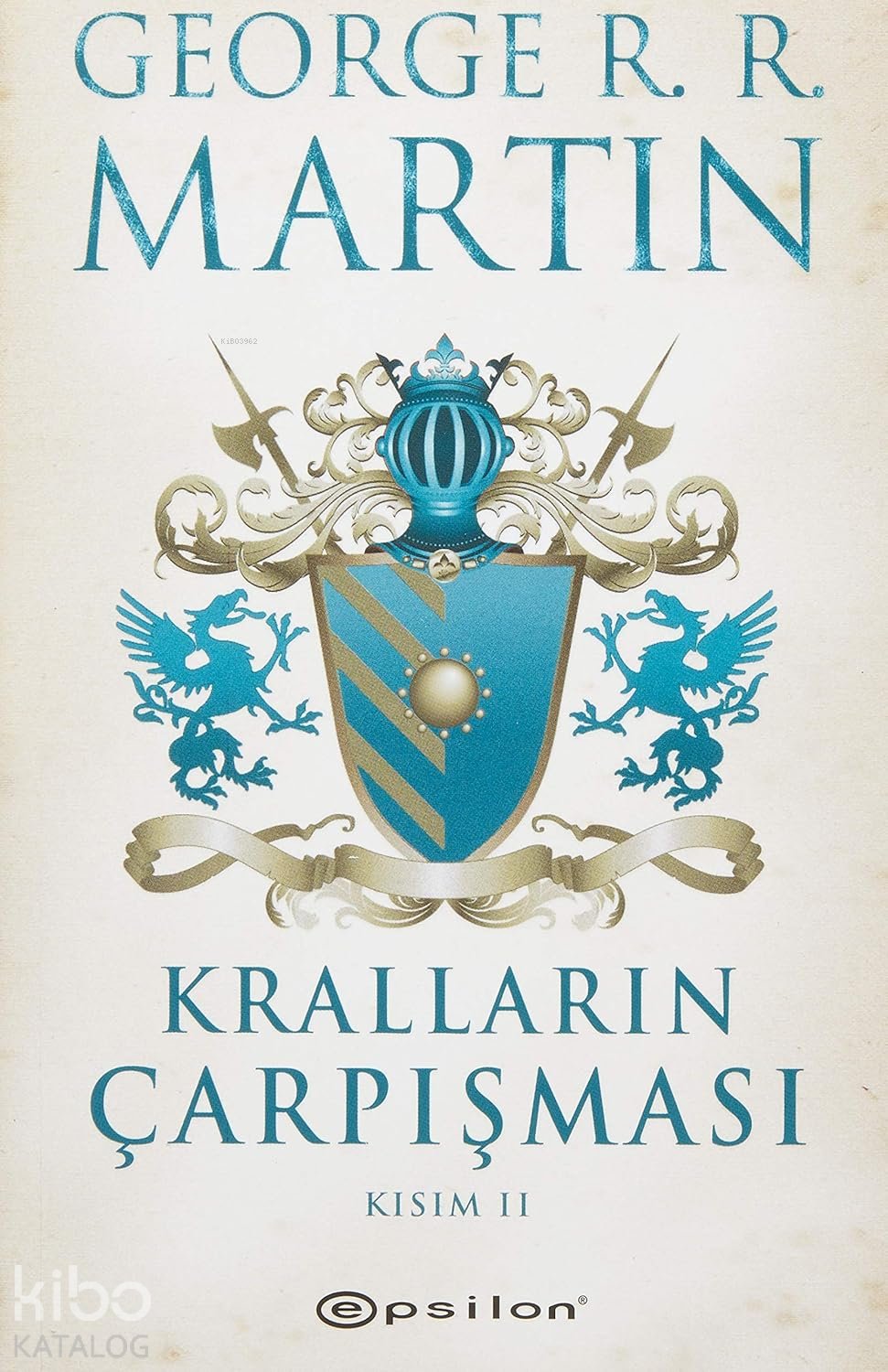 Kralların Çarpışması - Kısım II