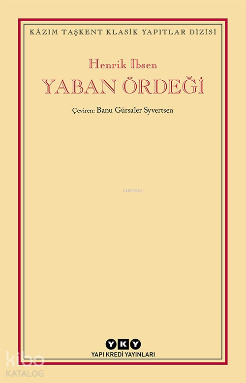 Yaban Ördeği - Henrik Ibsen