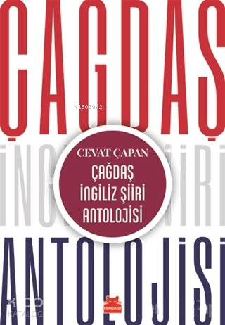 Çağdaş İngiliz Şiiri Antolojisi - Cevat Çapan