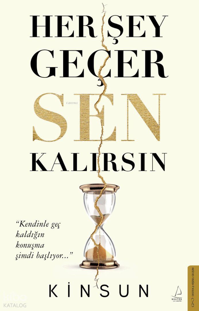 Her Şey Geçer Sen Kalırsın - Kinsun 