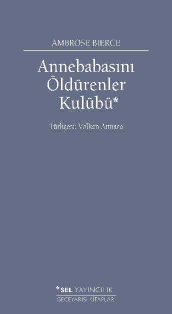 Annebabasını Öldürenler Kulübü