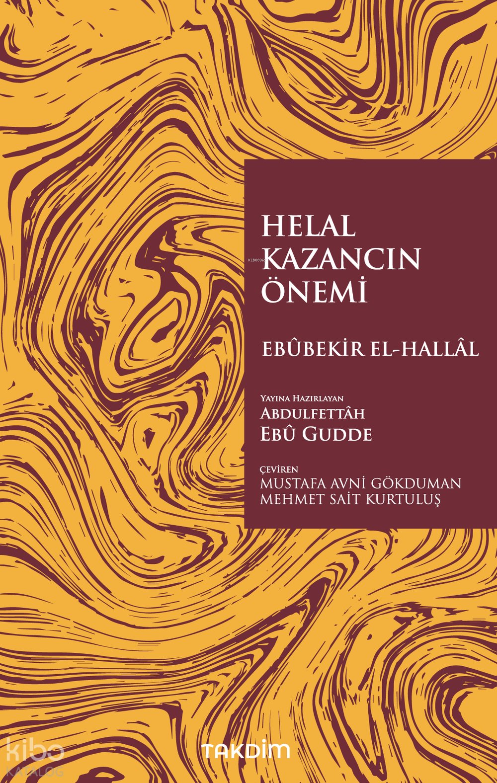 Helal Kazancın - Ebûbekir El-Hallâl
