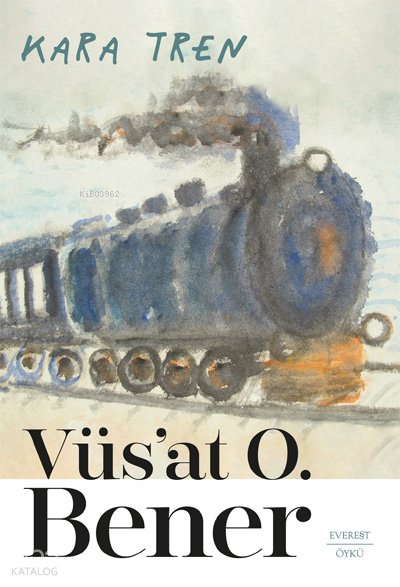 Kara Tren - Vüs'at O. Bener