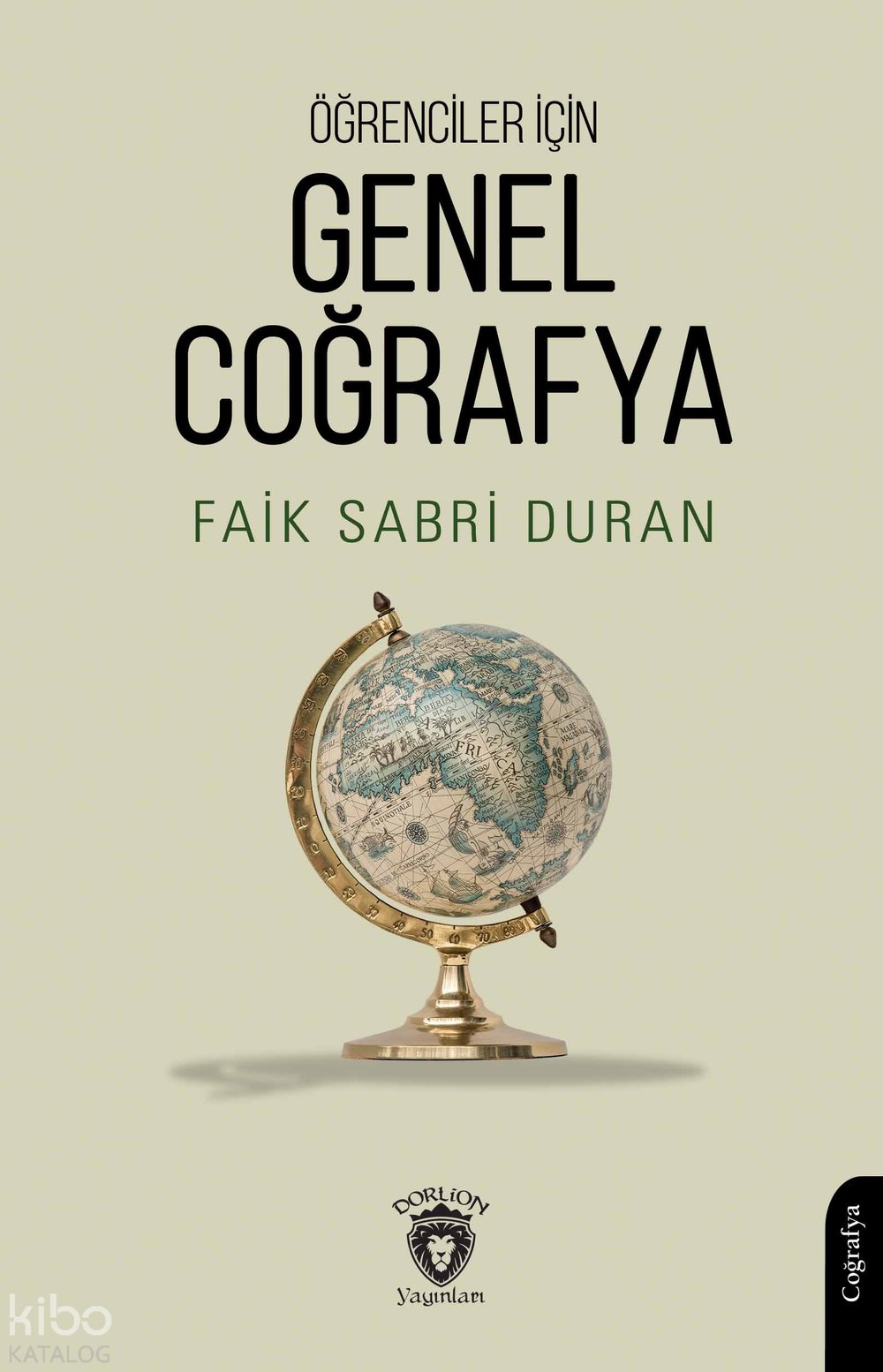 Öğrenciler İçin Genel Coğrafya - Faik Sabri Duran
