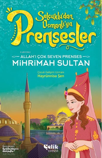 Allah'ı Çok Seven Prenses