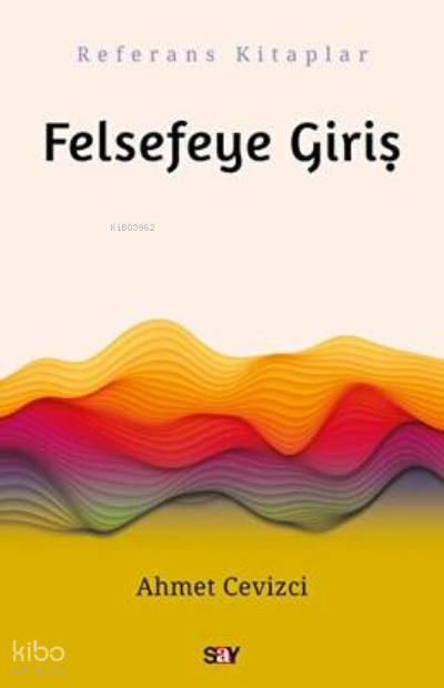 FELSEFEYE GİRİŞ (YENİ KAPAK)