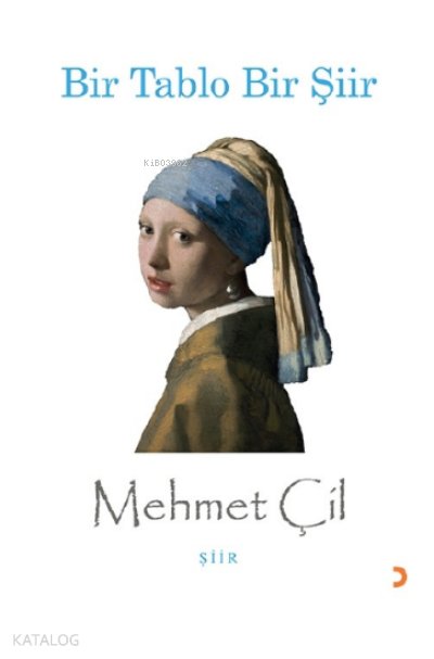Bir Tablo Bir Şiir - Mehmet Çil