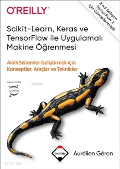 Scikit-Learn, Keras ve TensorFlow ile Uygulamalı Makine Öğrenmesi
