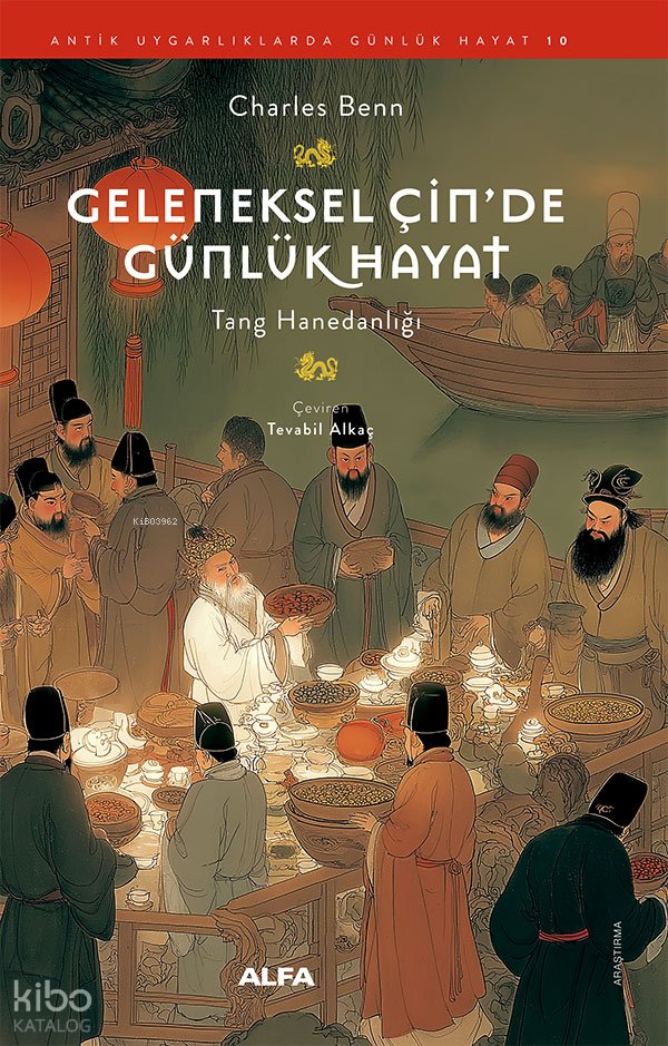 Geleneksel Çin'de Günlük Hayat - Charles Benn