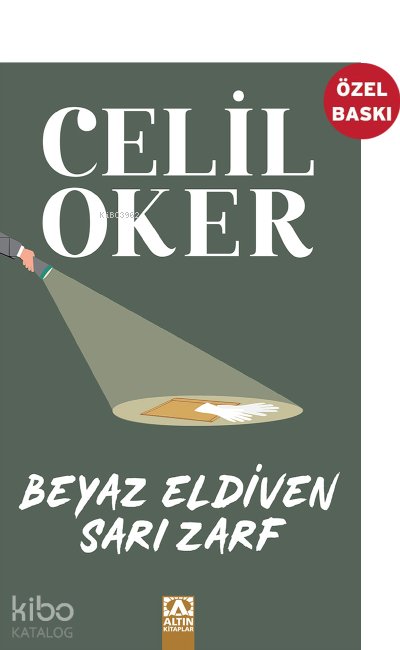 Beyaz Eldiven Sarı Zarf - Celil Oker