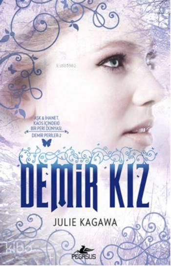 Demir Kız - Julie Kagaw