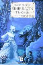 Sihirbazın Tuzağı - David Eddings