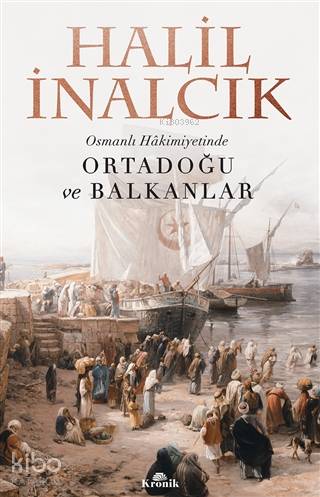 Osmanlı Hakimiyetinde Ortadoğu ve Balkanlar