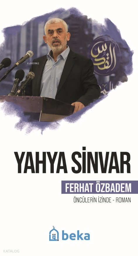 Yahya Sinvar - Ferhat Özbadem