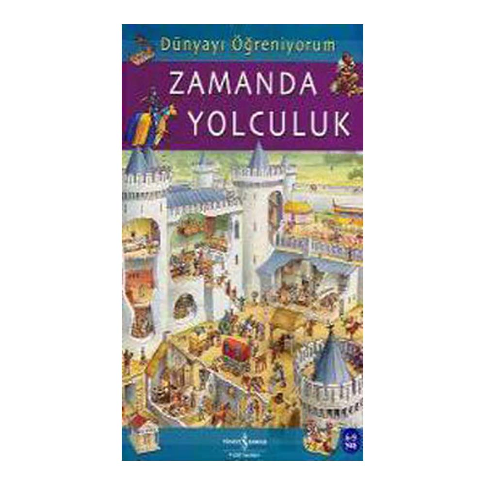 DÜNYAYI ÖĞRENİYORUM - ZAMANDA YOLCULUK
